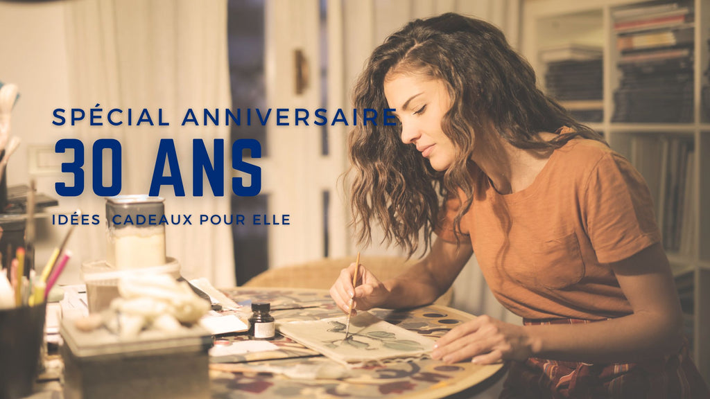 Un cadeau inédit pour une femme de 30 ans